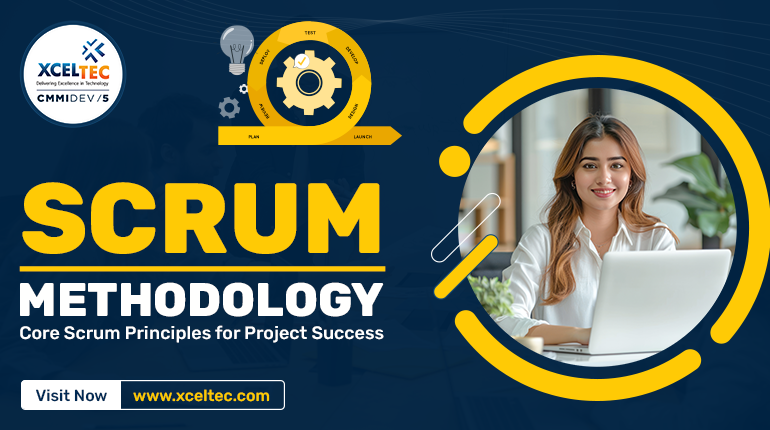 Scrum Methodology: Core Scrum Principles for Project Success