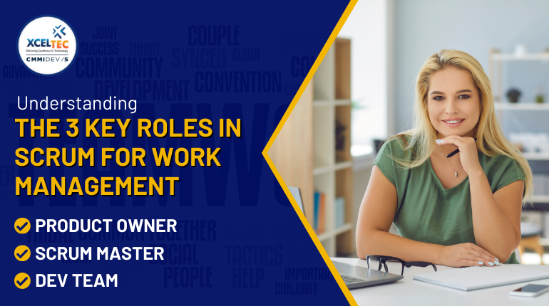 Understand The 3 Key Roles in Scrum for Work Management